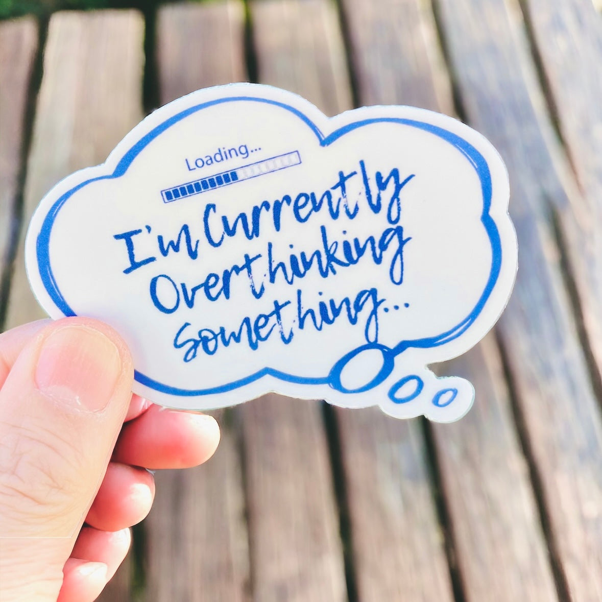 I’m Currently Overthinking Something Anxiety Awareness Sticker