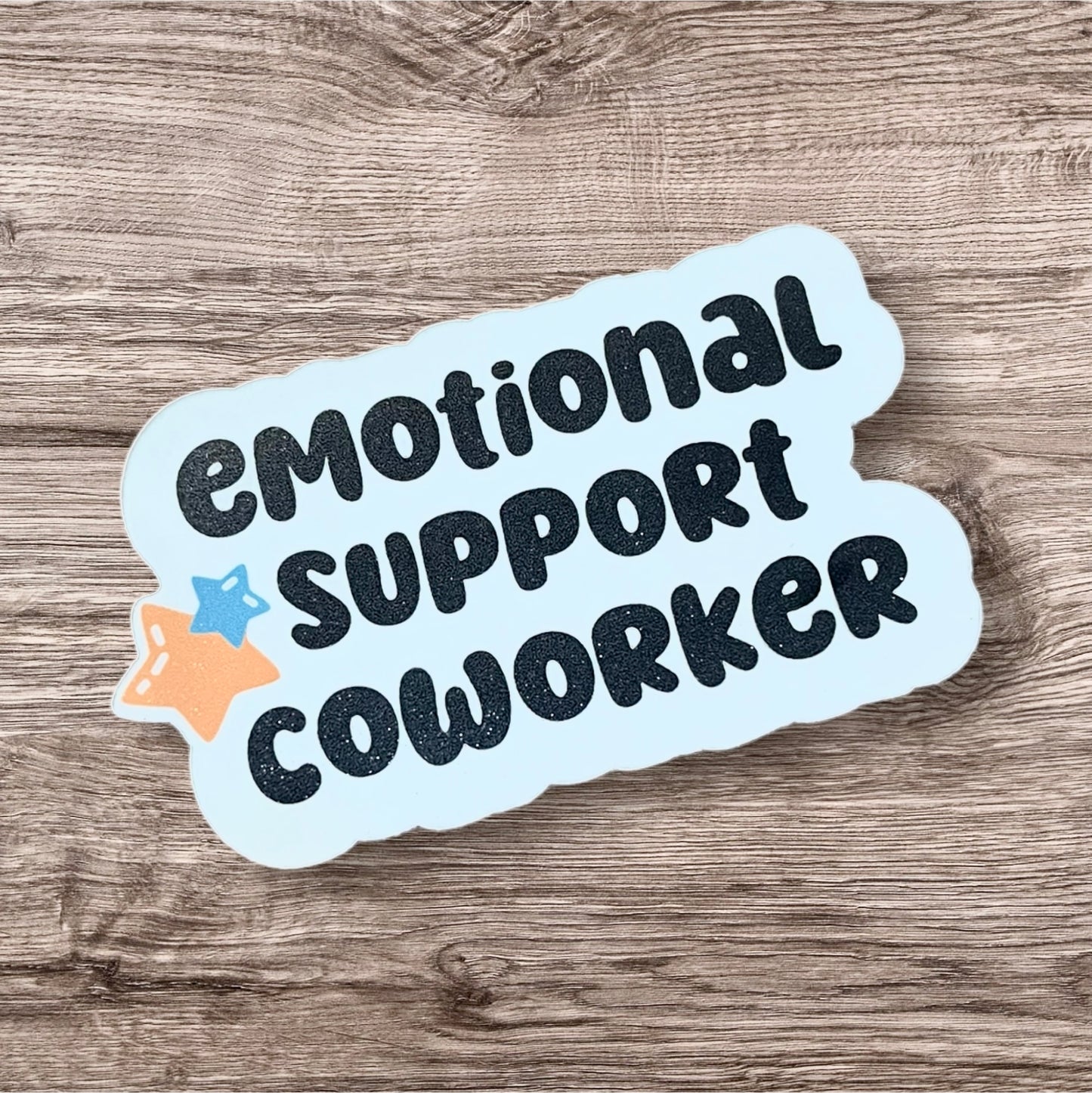 Emotional Support Coworker Sticker