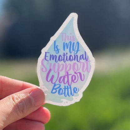 Emotional Support Water Bottle Vinyl Sticker