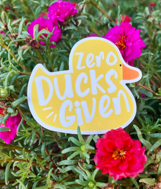 Zero Ducks Given Vinyl Sticker | Duck Stickers | Punny Animal Stickers